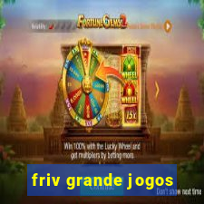 friv grande jogos